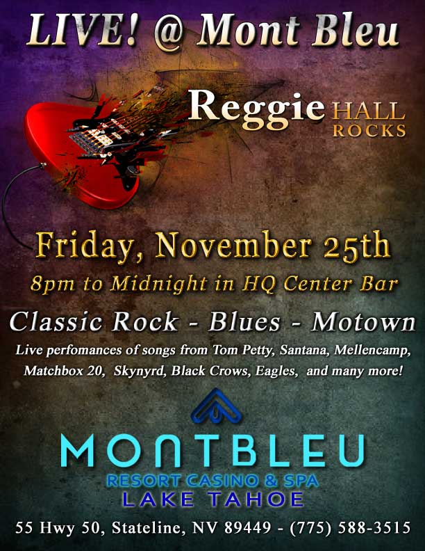 Reggie Hall ROCKS - LIVE! at HQ Center Bar, Mont Bleu Resort Casino & Spa